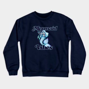 Mermaid Vibes Crewneck Sweatshirt